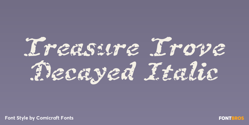 Treasure Trove Decayed Italic Poster