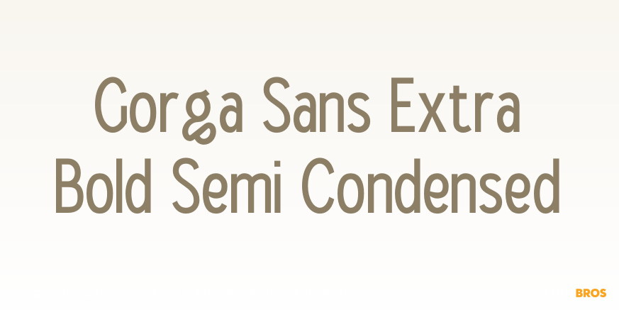 Gorga Sans Extra Bold Semi Condensed Font Poster #1