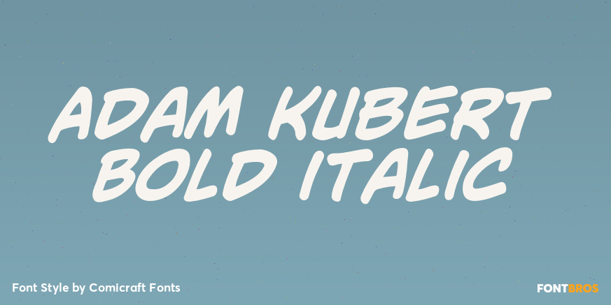 Adam Kubert Bold Italic Poster