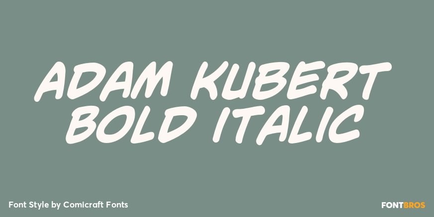 Adam Kubert Bold Italic Poster