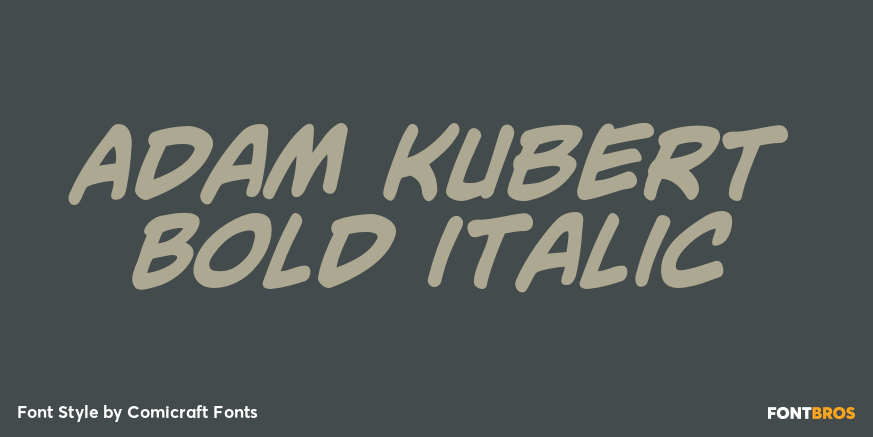 Adam Kubert Bold Italic Poster