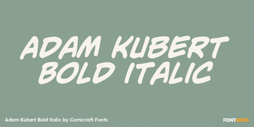 Adam Kubert Bold Italic Poster