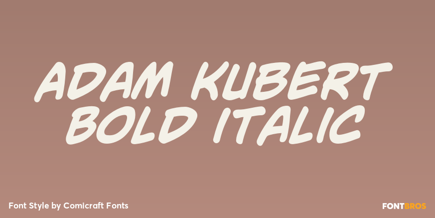 Adam Kubert Bold Italic Poster