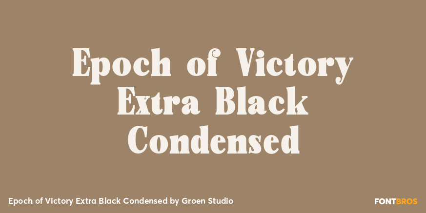 Epoch of Victory Extra Black Condensed Poster
