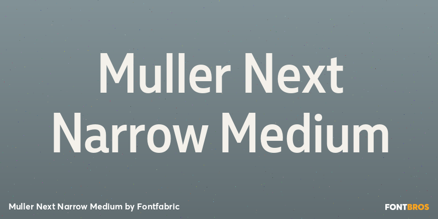 Muller Next Narrow Medium Font Poster #1