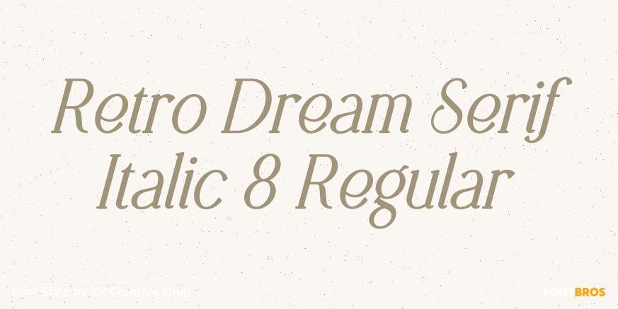 Retro Dream Serif Italic 8 Regular Font Poster #1