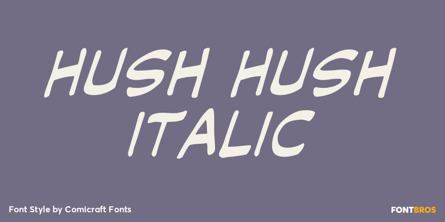 Hush Hush Italic Poster