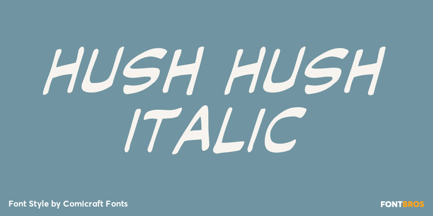 Hush Hush Italic Poster