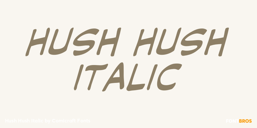 Hush Hush Italic Poster