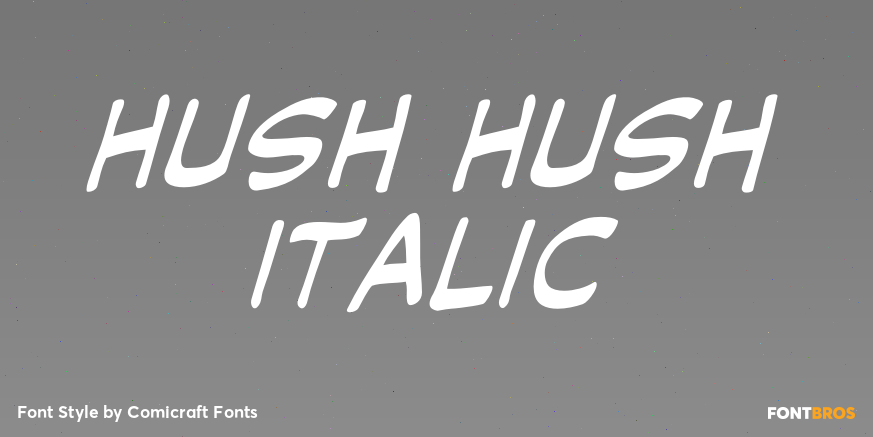 Hush Hush Italic Poster