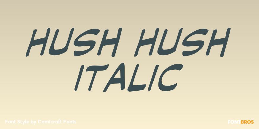 Hush Hush Italic Poster