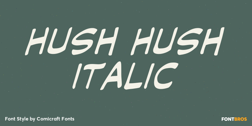 Hush Hush Italic Poster