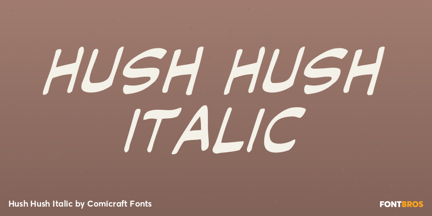 Hush Hush Italic Poster