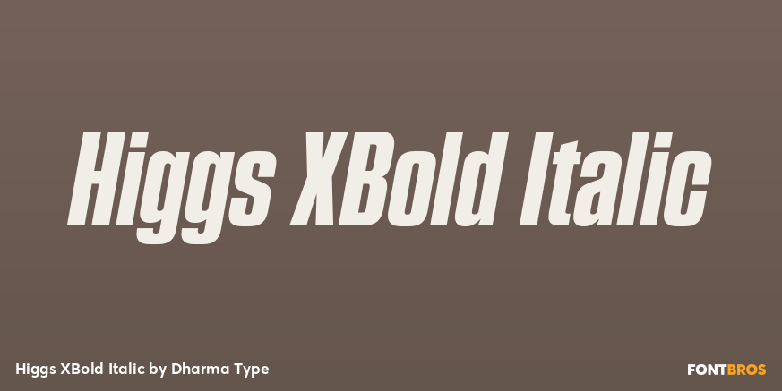 Higgs XBold Italic Poster