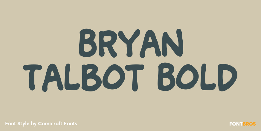 Bryan Talbot Bold Font Poster #1