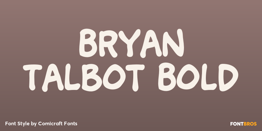 Bryan Talbot Bold Font Poster #1