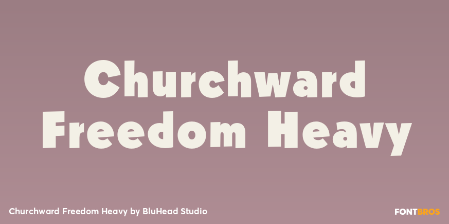 Churchward Freedom Heavy Poster
