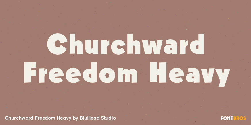 Churchward Freedom Heavy Poster
