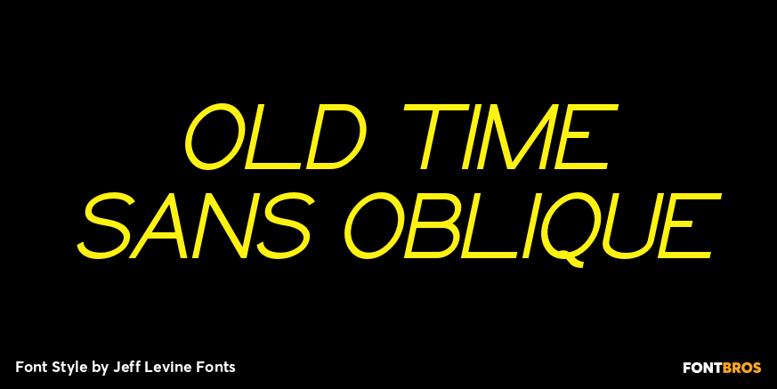 Old Time Sans Oblique Poster