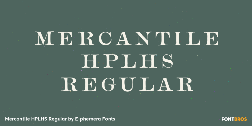 Mercantile HPLHS Regular Font Poster #1