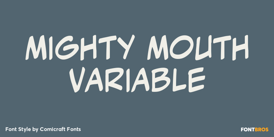 Mighty Mouth Variable Poster