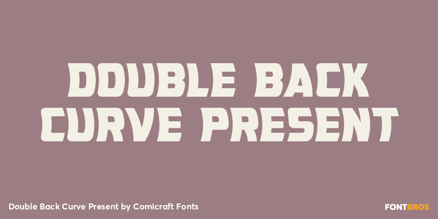 Double Back Curve Present Font Poster #1