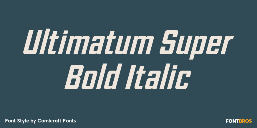Ultimatum Super Bold Italic Poster