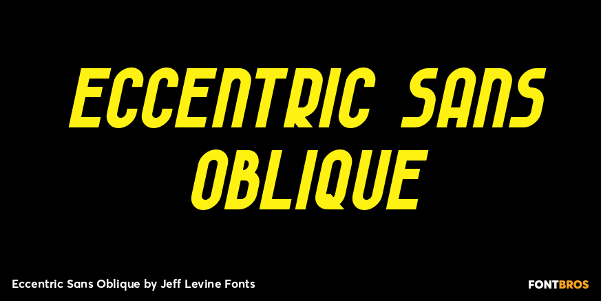 Eccentric Sans Oblique Font Poster #1