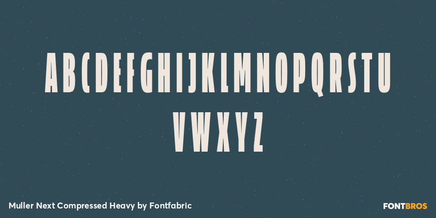 Muller Next Compressed Heavy Font Poster #2