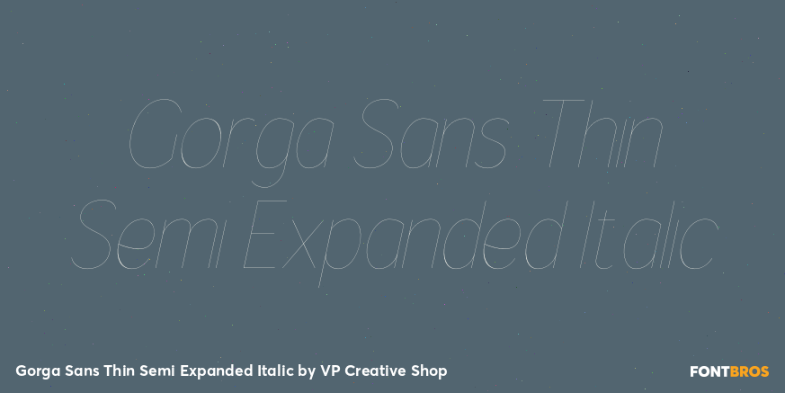 Gorga Sans Thin Semi Expanded Italic Font Poster #1