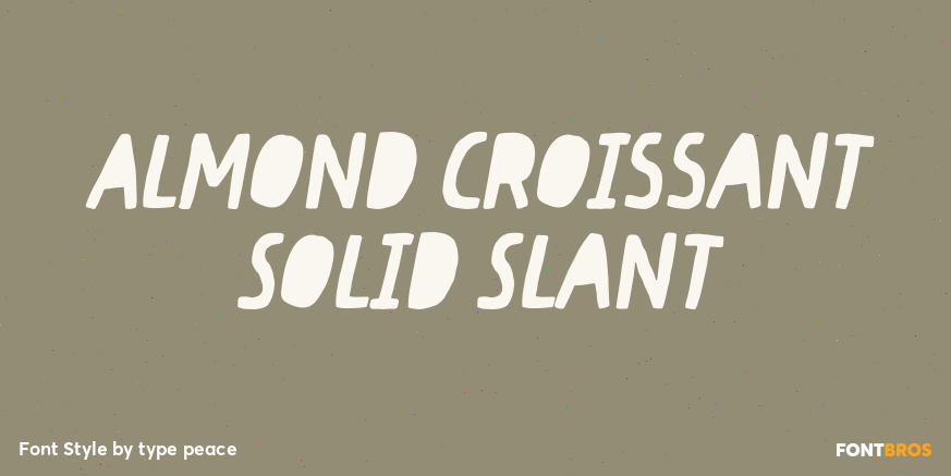 Almond Croissant Solid Slant Font Poster #1