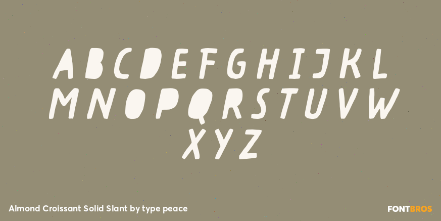 Almond Croissant Solid Slant Font Poster #2