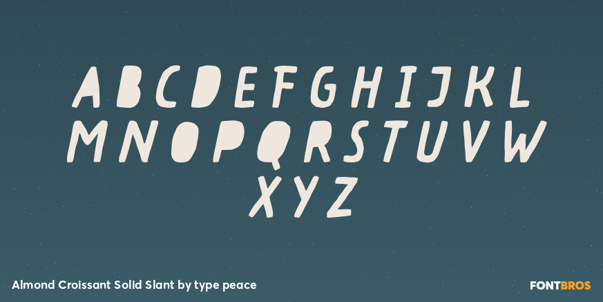 Almond Croissant Solid Slant Font Poster #1