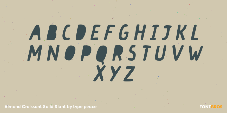 Almond Croissant Solid Slant Font Poster #1