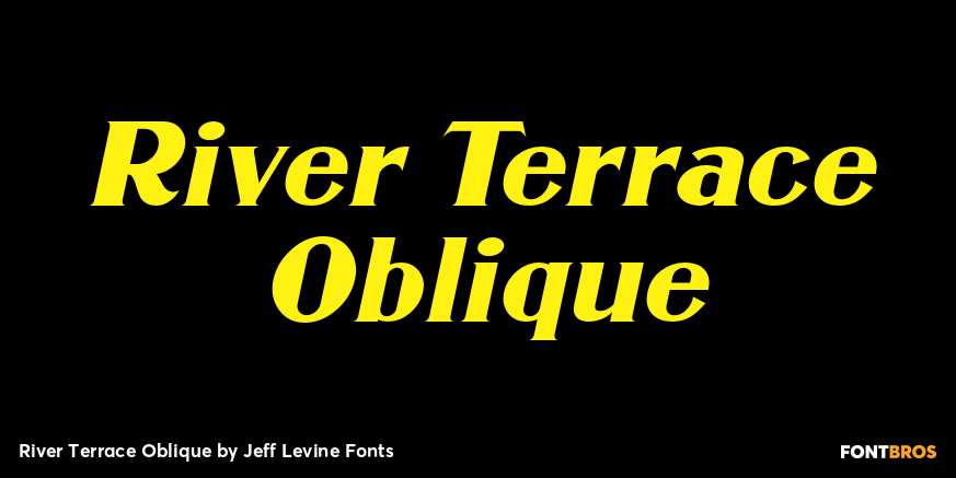 River Terrace Oblique Font Poster #1