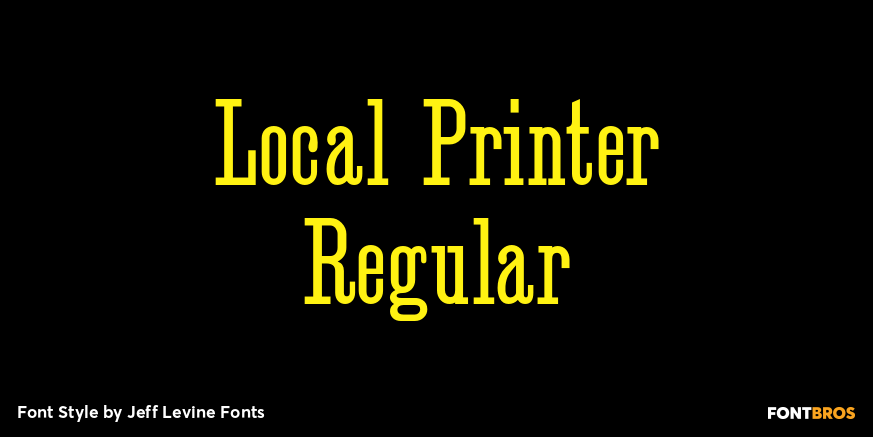 Local Printer Regular Font Poster #1