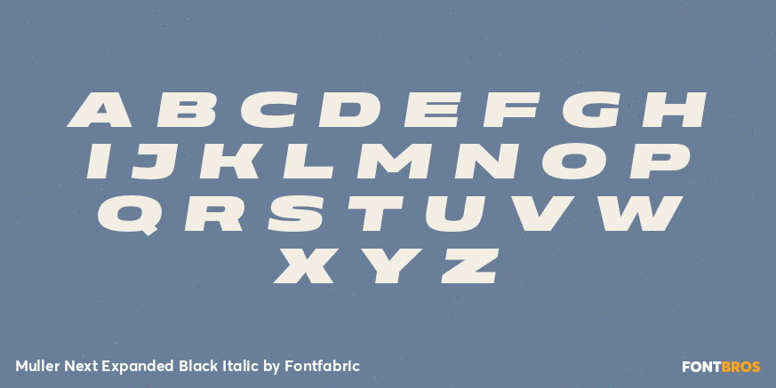 Muller Next Expanded Black Italic Font Poster #2
