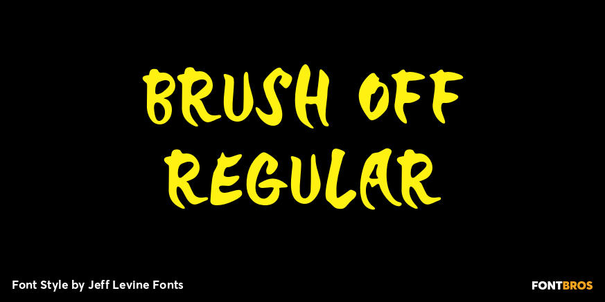 Brush Off Regular Font Poster #1