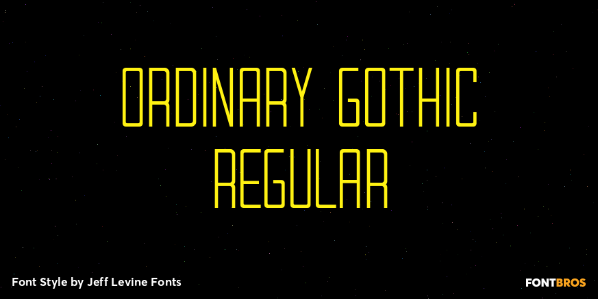 Ordinary Gothic Regular Font Poster #1