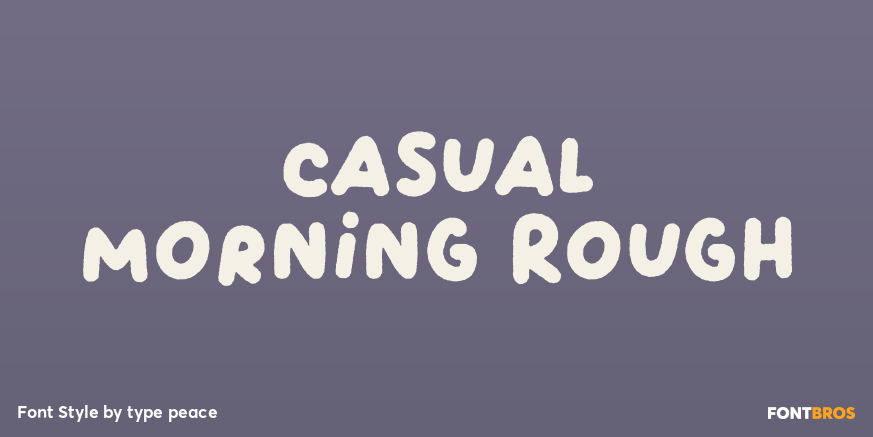 Casual Morning Rough Poster