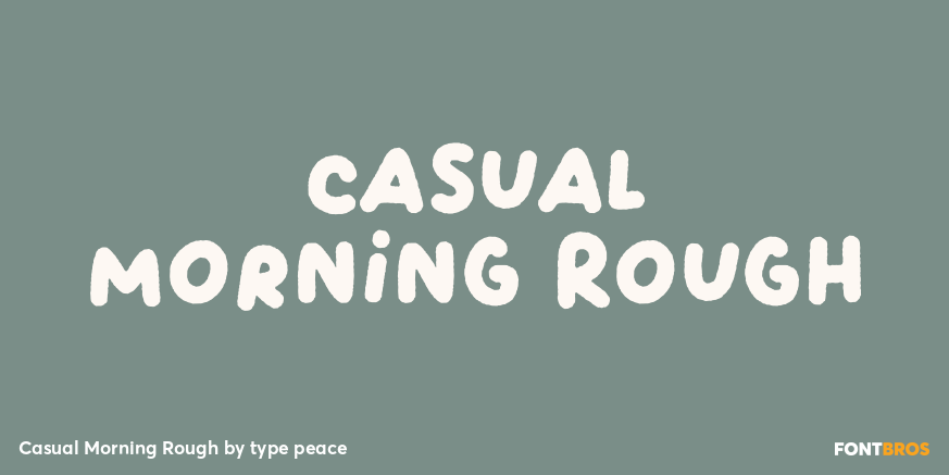 Casual Morning Rough Poster