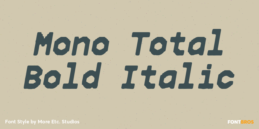 Mono Total Bold Italic Poster