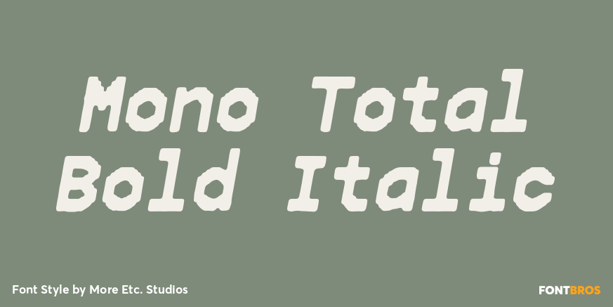 Mono Total Bold Italic Poster
