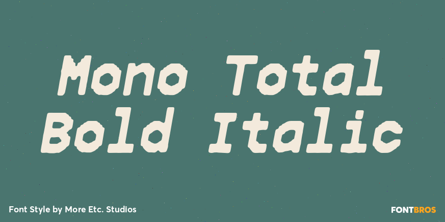 Mono Total Bold Italic Poster