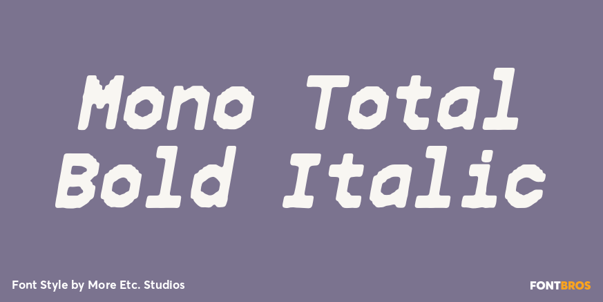 Mono Total Bold Italic Poster