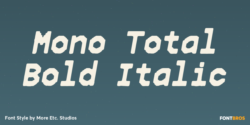 Mono Total Bold Italic Poster