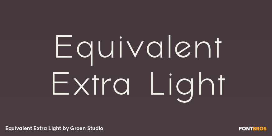 Equivalent Extra Light Poster