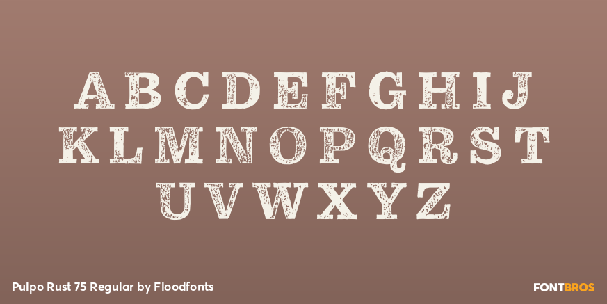 Pulpo Rust 75 Regular Font Poster #1