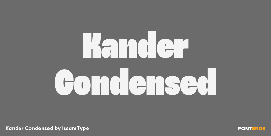 Kander Condensed Font Poster