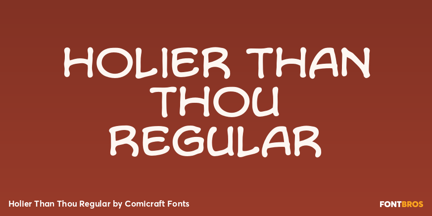 Holier Than Thou Regular Font Poster #1